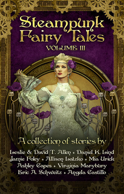 Steampunk Fairy Tales: Volume III