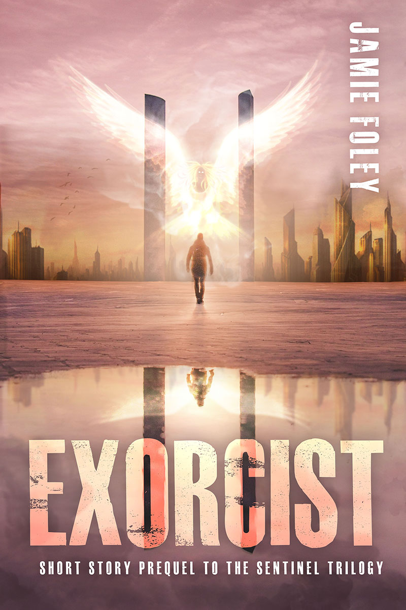 Exorcist: Short Story Prequel to The Sentinel Trilogy