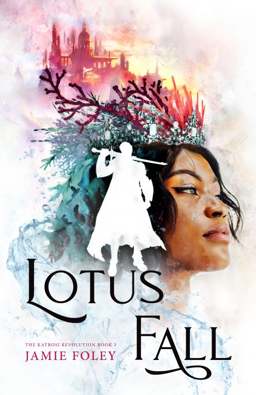 Lotusfall: The Katrosi Revolution book 3